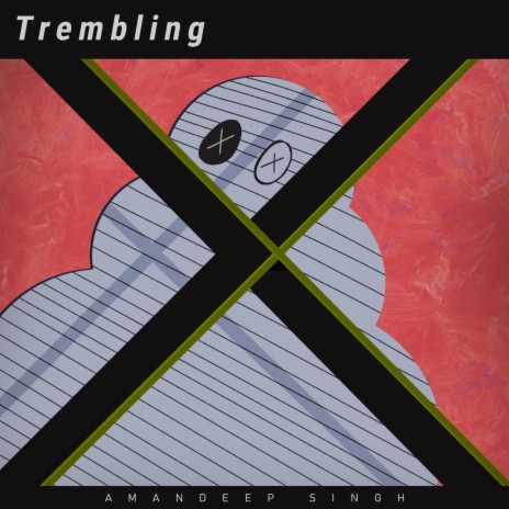Trembling | Boomplay Music
