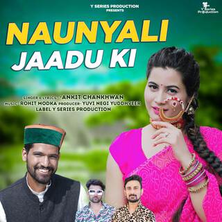 Naunyali Jaadu Ki