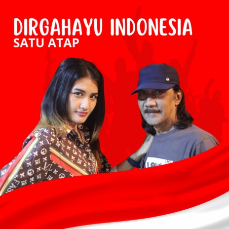 Dirgahayu Indonesia ft. Timur Priyono | Boomplay Music