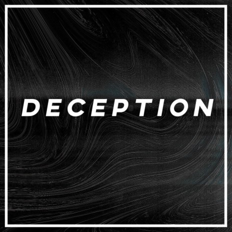 Deception | Boomplay Music