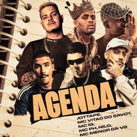 Agenda ft. Mc Vitão do Savoy, Mc Menor da VG, Mc IG, Mc PH & Nilo | Boomplay Music