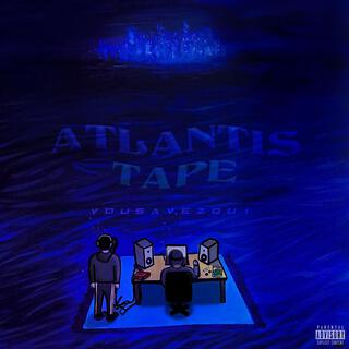 Atlantis Tape