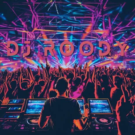 Dj Roody | Boomplay Music