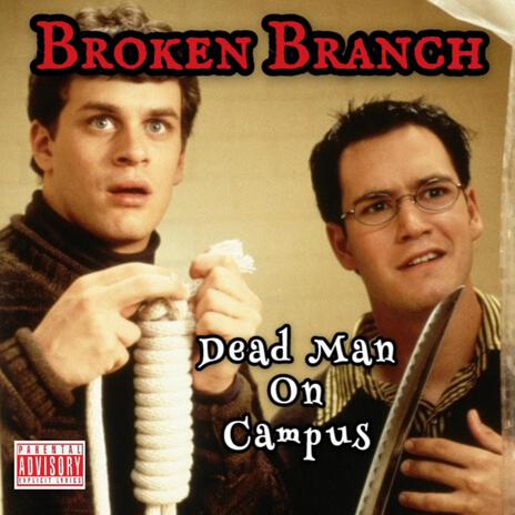 Dead Man on Campus | Boomplay Music