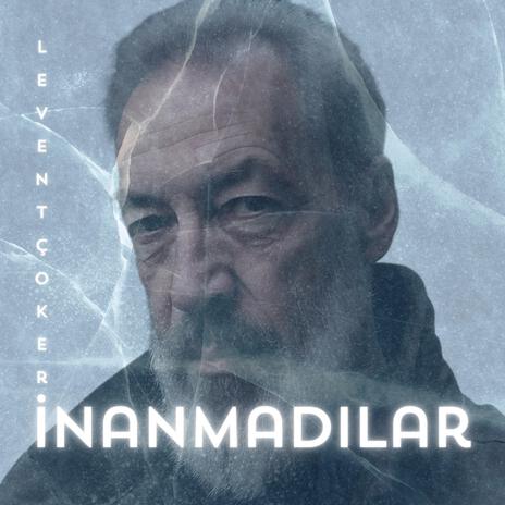 İnanmadılar | Boomplay Music