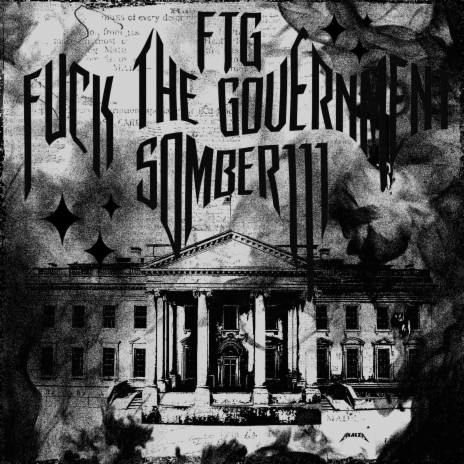 FTG (fuck tha government) ft. somber111