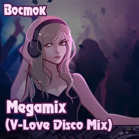 Megamix (V-Love Disco Mix) | Boomplay Music