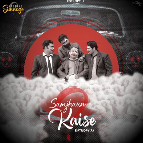 Samjhaun Kaise | Boomplay Music