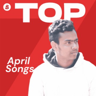 Top Songs Apr. 2022