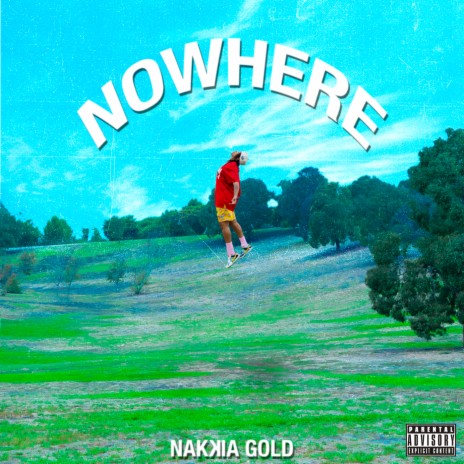 Nowhere | Boomplay Music