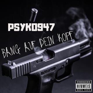 Bang auf dein Kopf