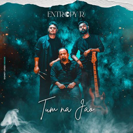 Tum na jao | Boomplay Music