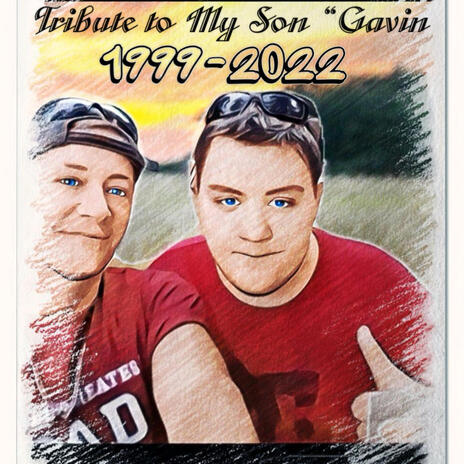 Tribute To My Son Gavin | Boomplay Music