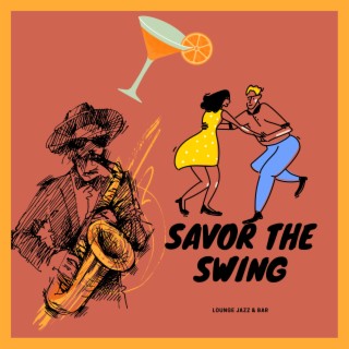 Savor the Swing: Delectable Jazz Tunes for the Backdrop