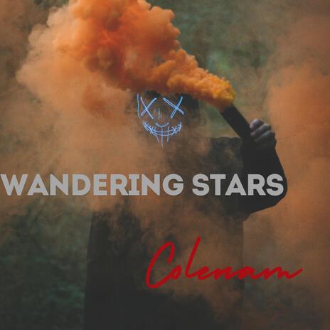 Wandering Stars | Boomplay Music