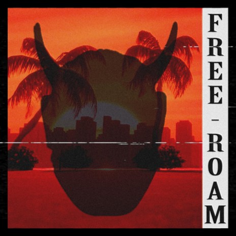 Free Roam ft. HXVSAGE | Boomplay Music