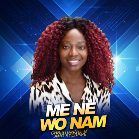 Me Ne Wo Nam | Boomplay Music