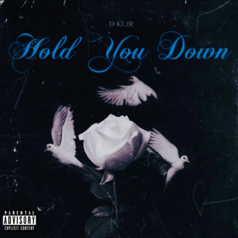 Hold You Down | Boomplay Music