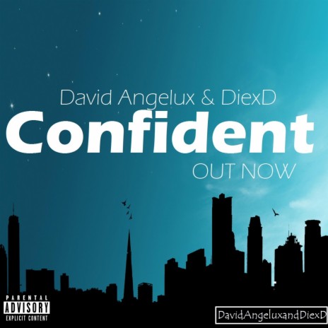 Confident ft. David Angelux & DiexD