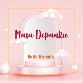 Masa Depanku