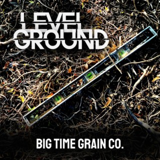 Big Time Grain Company