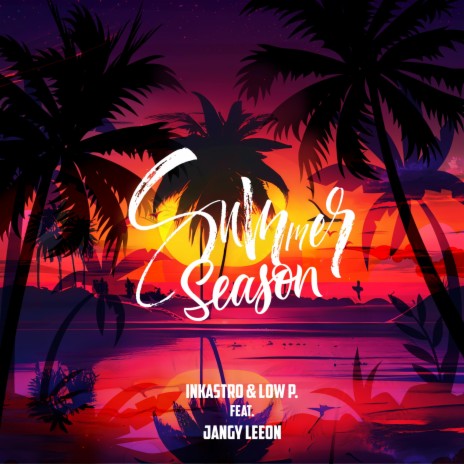 Summer Season ft. Low P. & Jangy Leeon | Boomplay Music