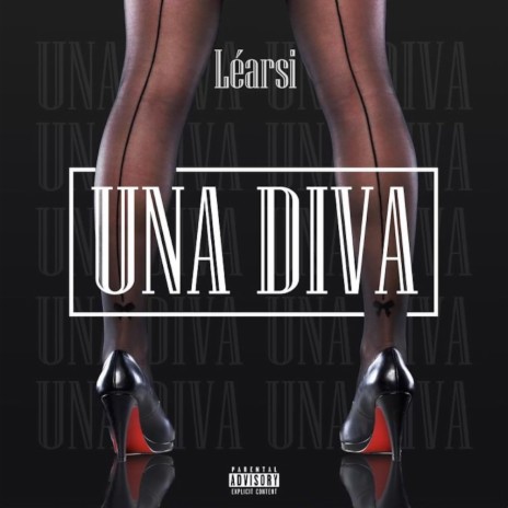 Una Diva | Boomplay Music