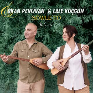 Sowle To ft. Lale Koçgün lyrics | Boomplay Music