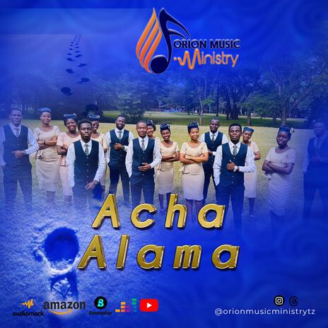 Acha Alama | Boomplay Music