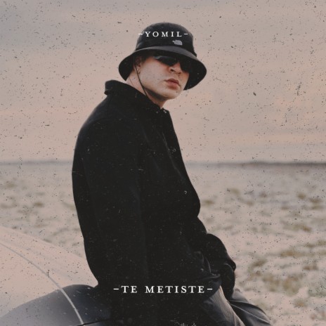 Te Metiste | Boomplay Music