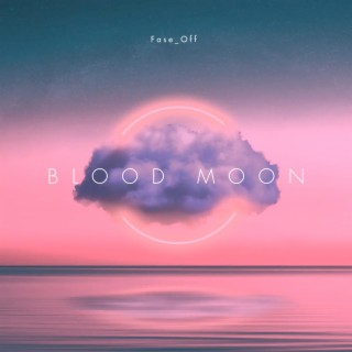 Blood Moon (original mix)