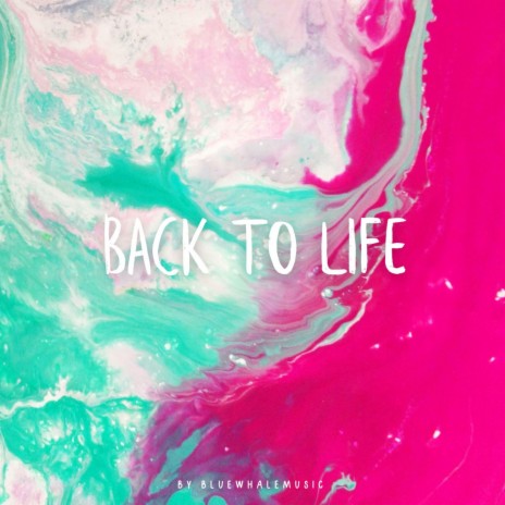 Back To Life