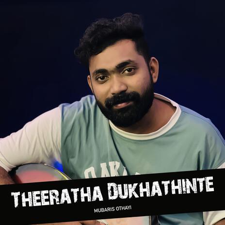 Theeratha Dukhathinte (Special Version) | Boomplay Music