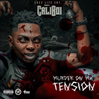 MURDER ON MY TENSION lyrics | Boomplay Music