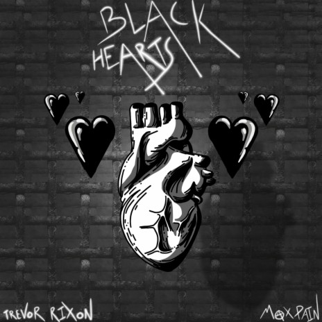 Black Hearts ft. Max Pain