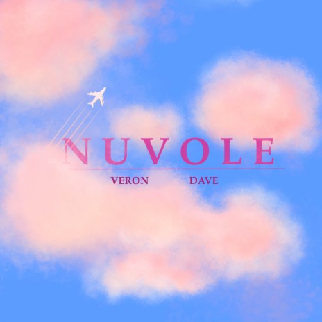 Nuvole ft. Dave Beats