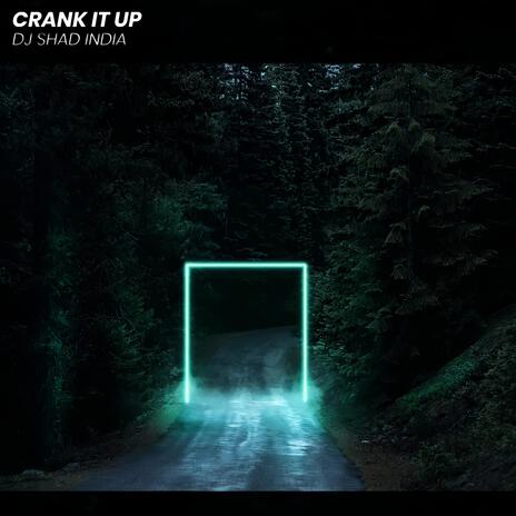 Crank it up (Radio Edit) | Boomplay Music