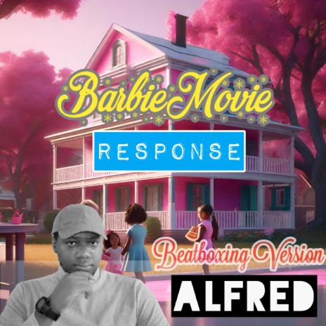 BarbieMovie Response (Beatboxing Version) | Boomplay Music