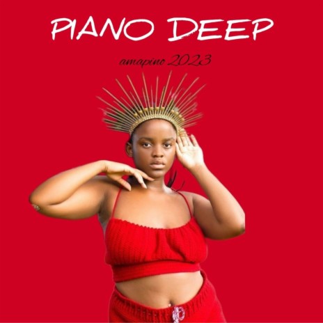 PIANO DEEP - Amapino 2023