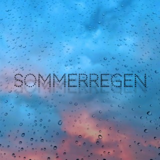 Sommerregen