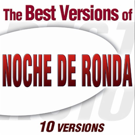 Noche De Ronda (Moncho Version)