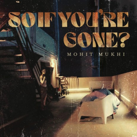 So If You're Gone? | Boomplay Music