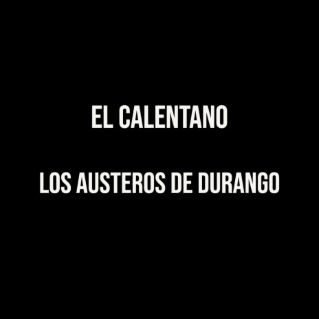 El Calentano | Boomplay Music