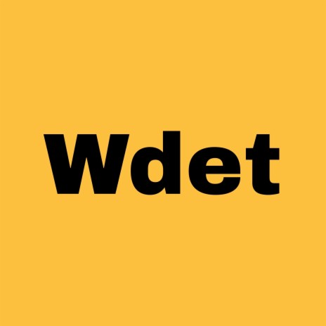 Wdet | Boomplay Music