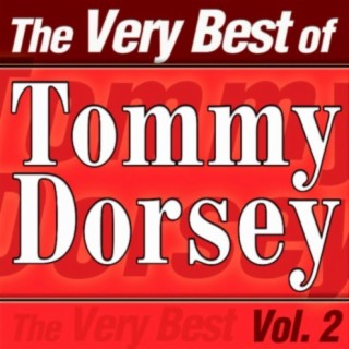 Tommy Dorsey Orchestra Vol.2