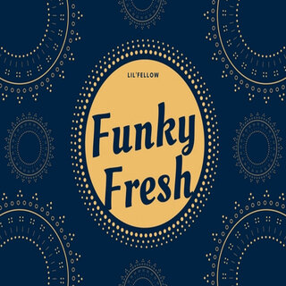 Funky Fresh