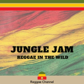 Jungle Jam: Reggae in the Wild