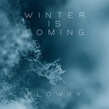 Winter Is Coming | Boomplay Music