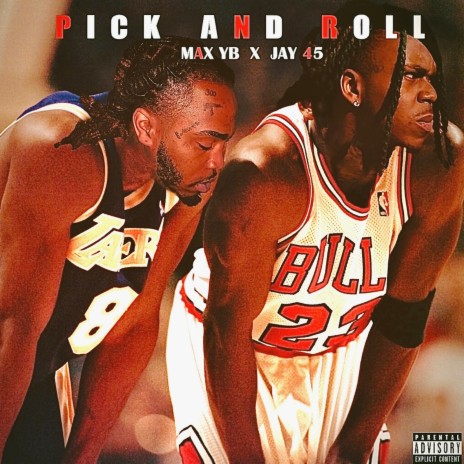 Pick and Roll ft. Jay 45 | Boomplay Music