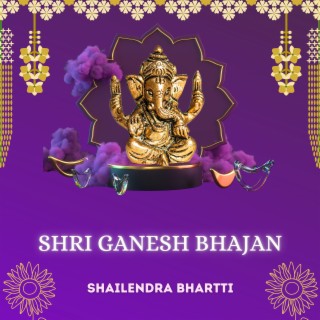 Shri Ganesh Bhajan